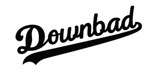 WAVYOAKS DOWN BAD. Baseball Script Logo