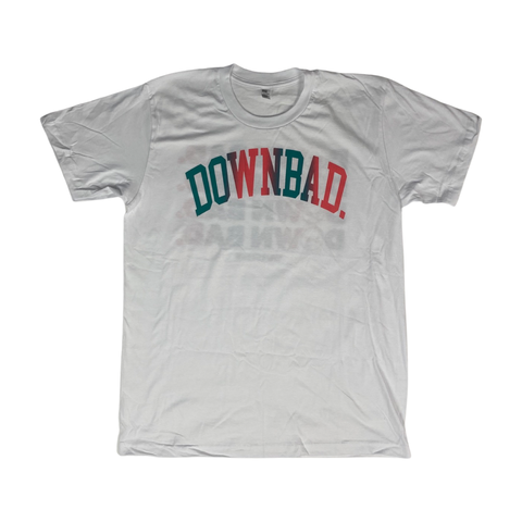 DOWN BAD. In South Beach T-Shirt v1